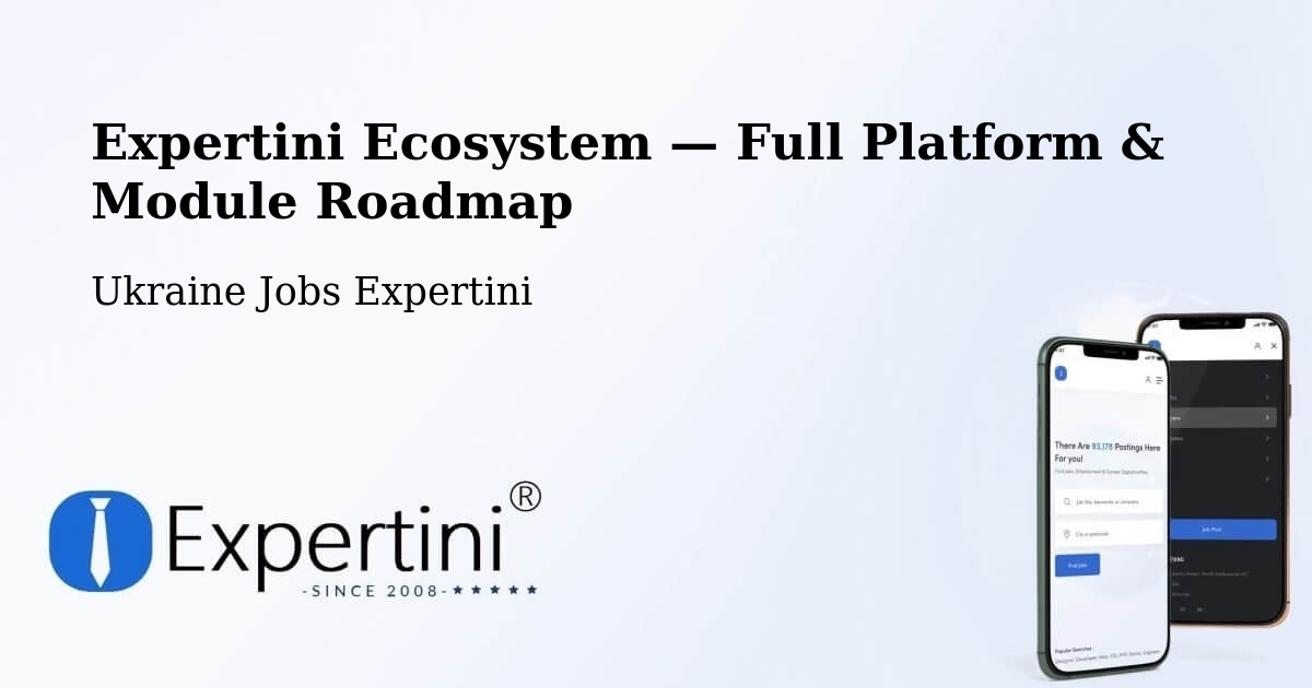 Expertini Ecosystem — Full Platform & Module Roadmap – Khmelnytskyi
