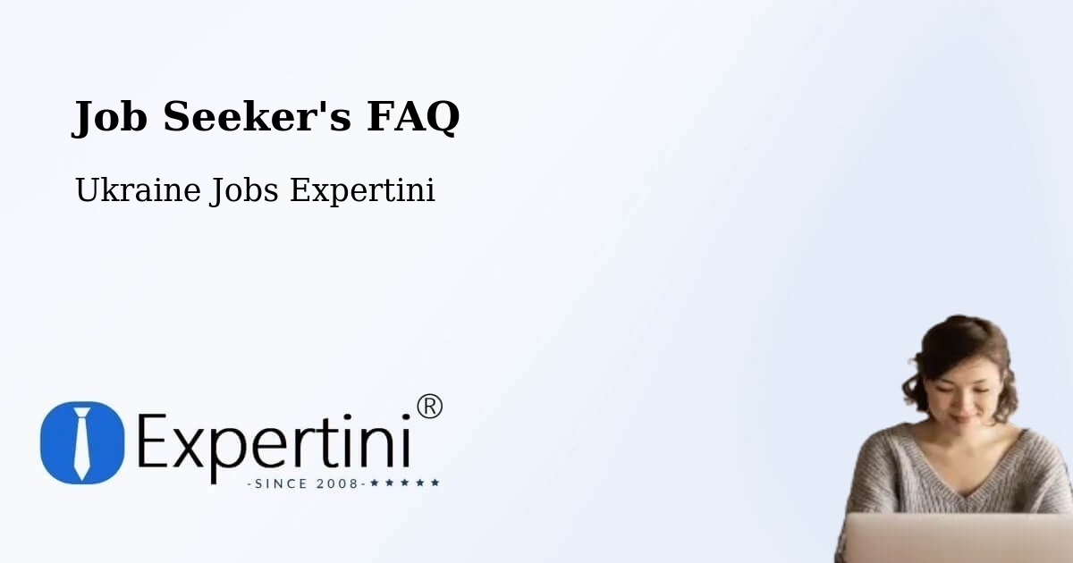 Employer FAQ – Khmelnytskyi - Ukraine Jobs Expertini