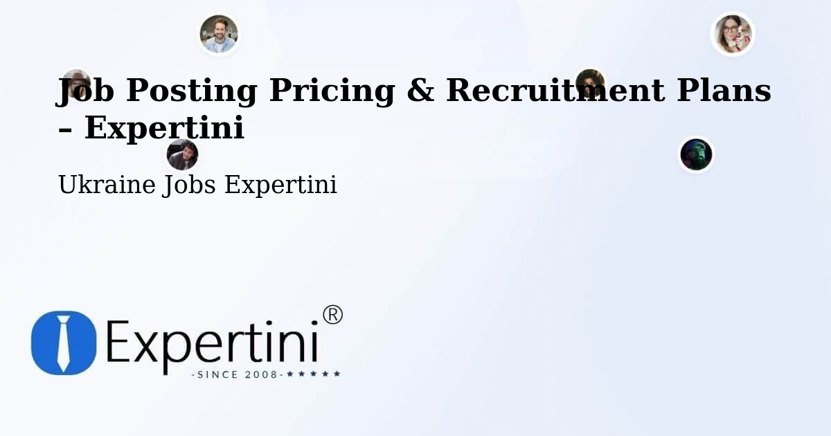 Job Posting Pricing & Recruitment Plans – Khmelnytskyi - Khmelnytskyi, Ukraine Jobs Expertini