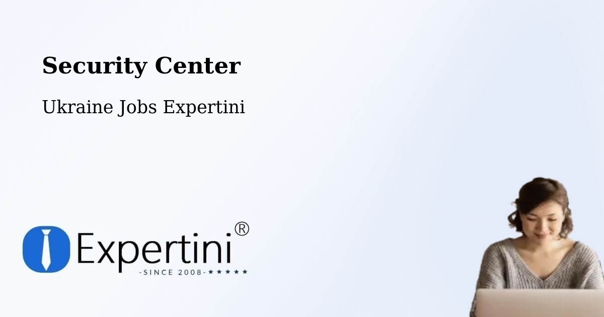Security & Compliance – Khmelnytskyi - Ukraine Jobs Expertini